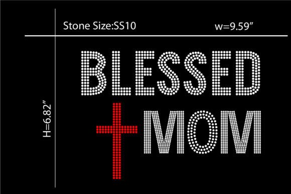 Blessed Mom Rhinestone Template Design Review for Real Projects