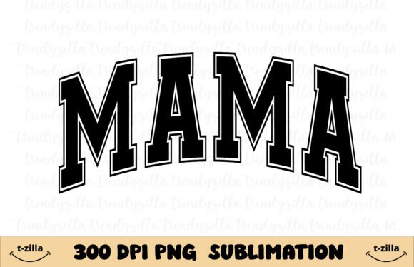 Mama Varsity Svg PNG, Mom Life Png: A Designer’s Honest Take