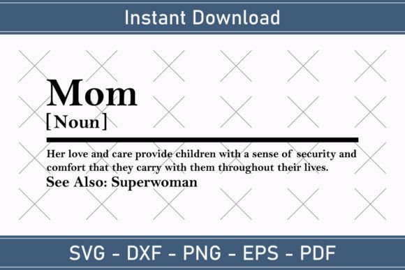 Mom Definition SVG for T-Shirt Designs and Commercial Graphics