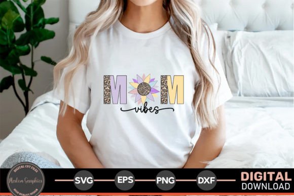 Mom Vibes - Mother’s Day SVG Review for T-Shirt Designs and Graphics
