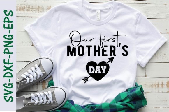 Our First Mother’s Day SVG: A Versatile Graphic Design Asset for T-Shirt Designs