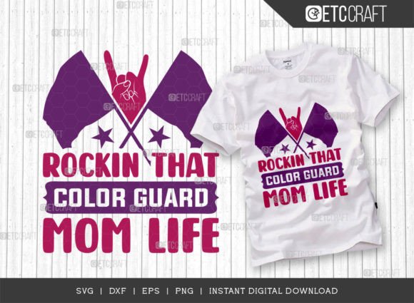 Rockin That Color Guard Mom Life SVG Review for Real Projects